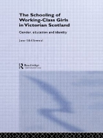 Book Cover for The Schooling of Working-Class Girls in Victorian Scotland by Jane McDermid