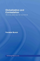 Book Cover for Globalization and Contestation by Ronaldo (Dublin City University, Ireland) Munck