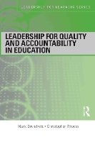 Book Cover for Leadership for Quality and Accountability in Education by Mark Brundrett, Christopher (University of Birmingham, UK) Rhodes