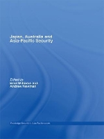 Book Cover for Japan, Australia and Asia-Pacific Security by Brad National University of Singapore, Singapore Williams