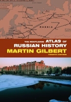 Book Cover for The Routledge Atlas of Russian History by Martin Gilbert