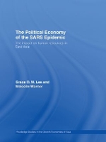 Book Cover for The Political Economy of the SARS Epidemic by Grace City University of Hong Kong Lee, Malcolm University of Cambridge, UK Warner