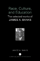 Book Cover for Race, Culture, and Education by James A. (University of Washington, Seattle, USA) Banks