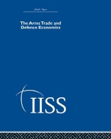 Book Cover for The Arms Trade & Defence Economics by various