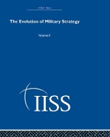 Book Cover for The Evolution of Military Strategy by various