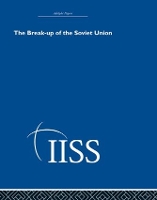 Book Cover for The Break-up of the Soviet Union by various