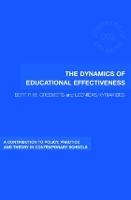 Book Cover for The Dynamics of Educational Effectiveness by Bert Creemers, Leonidas University of Cyprus, Cyprus Kyriakides