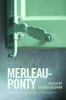 Book Cover for Reading Merleau-Ponty by Thomas Baldwin