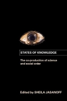 Book Cover for States of Knowledge by Sheila Jasanoff