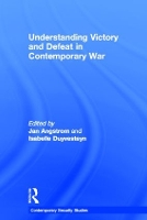 Book Cover for Understanding Victory and Defeat in Contemporary War by Jan Angstrom