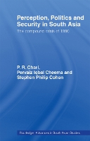 Book Cover for Perception, Politics and Security in South Asia by P R Chari, Pervias Iqbal Cheema, Stephen Philip Cohen