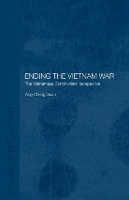 Book Cover for Ending the Vietnam War by Ang Cheng Guan