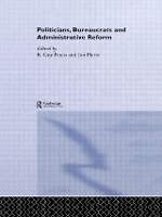 Book Cover for Politicians, Bureaucrats and Administrative Reform by Guy Peters