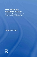 Book Cover for Educating the Gendered Citizen by Madeleine Arnot