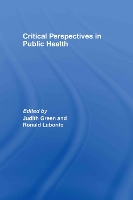 Book Cover for Critical Perspectives in Public Health by Judith Green