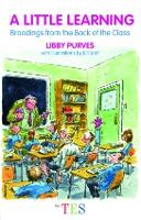 Book Cover for A Little Learning by Libby Broadcaster and Journalist, UK Purves