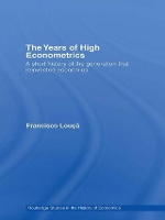 Book Cover for The Years of High Econometrics by Francisco Louçã