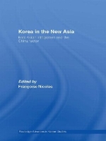 Book Cover for Korea in the New Asia by Francoise Nicolas