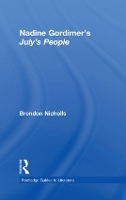 Book Cover for Nadine Gordimer's July's People by Brendon (University of Leeds, UK) Nicholls