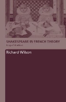 Book Cover for Shakespeare in French Theory by Richard Wilson