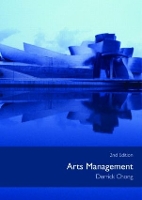 Book Cover for Arts Management by Derrick Royal Holloway University of London Chong