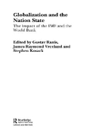 Book Cover for Globalization and the Nation State by Stephen Kosack, Gustav Yale University Ranis, James Yale University, New Haven, Connecticut, USA Vreeland