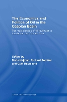 Book Cover for The Economics and Politics of Oil in the Caspian Basin by Boris Najman