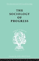 Book Cover for The Sociology of Progress by Leslie Sklair