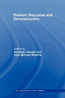 Book Cover for Realism Discourse and Deconstruction by Jonathan Joseph