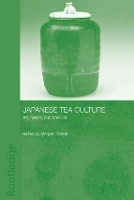 Book Cover for Japanese Tea Culture by Morgan Pitelka