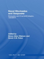 Book Cover for Naval Blockades and Seapower by Bruce Allen Elleman