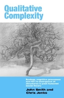 Book Cover for Qualitative Complexity by John Smith, Chris Brunel University, UK Jenks