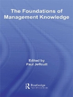 Book Cover for The Foundations of Management Knowledge by Paul Jeffcutt