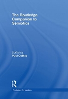 Book Cover for The Routledge Companion to Semiotics by Paul Cobley