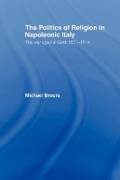 Book Cover for Politics and Religion in Napoleonic Italy by Michael Broers