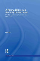 Book Cover for A Rising China and Security in East Asia by Rex Li