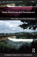 Book Cover for Water Resources and Development by Clive (University of Manchester, UK) Agnew, Philip Woodhouse
