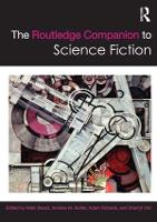 Book Cover for The Routledge Companion to Science Fiction by Mark Bould