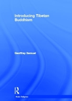 Book Cover for Introducing Tibetan Buddhism by Geoffrey Cardiff University, UK Samuel