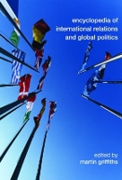 Book Cover for Encyclopedia of International Relations and Global Politics by Martin Griffiths