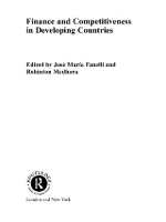 Book Cover for Finance and Competitiveness in Developing Countries by José María Fanelli