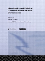 Book Cover for Mass Media and Political Communication in New Democracies by Katrin University of Leeds, UK Voltmer