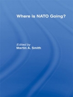 Book Cover for Where is Nato Going? by Martin Smith