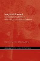 Book Cover for Images of Gramsci by Andreas University of Nottingham, UK Bieler