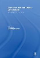 Book Cover for Education and the Labour Government by Geoffrey Walford
