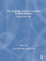 Book Cover for The Routledge Guide to European Political Archives by Chris Cook