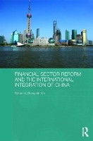 Book Cover for Financial Sector Reform and the International Integration of China by Zhongmin Wu