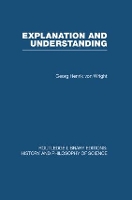 Book Cover for Explanation and Understanding by von Wright Georg Henrik