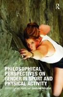 Book Cover for Philosophical Perspectives on Gender in Sport and Physical Activity by Paul Davis