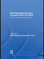 Book Cover for Reintegrating Armed Groups After Conflict by Mats Kings College London, UK Berdal